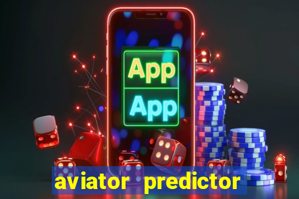 aviator predictor v4.0 activation code